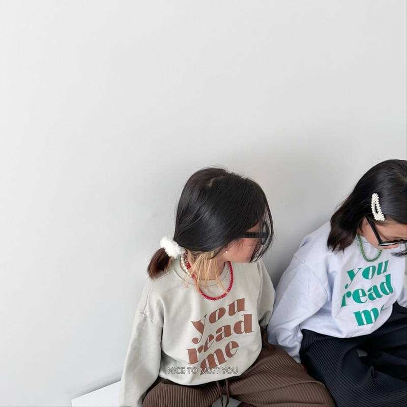 Nice To Meet You - Korean Children Fashion - #prettylittlegirls - Read Me Sweatshirt - 12